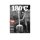 Revue culinaire 180°C N°25 Des raisins et des hommes - Maison Habiague