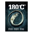 Revue culinaire 180°C N°4 Des recettes et des hommes - Maison Habiague